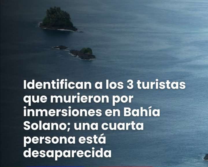Tragedia en Bahía Solano: Tres Turistas Mueren Ahogados y Uno Desaparecido.