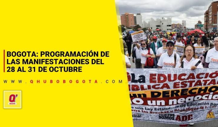 Bogotá: Programación de manifestaciones del 28 al 31 octubre