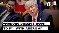 Trump Claims Venezuela's Maduro Is Willing To Give "Everything" To Ease Tensions With The US