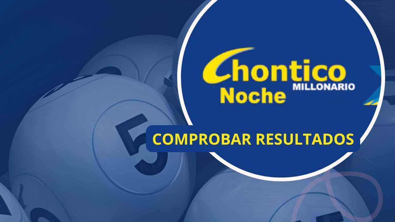 Resultado oficial del sorteo Chontico Noche, miércoles 15 de octubre en Colombia