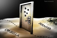 Tocan a la puerta a Coahuila
