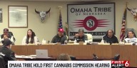 Omaha Tribe of Nebraska holds meeting to finalize own cannabis commission