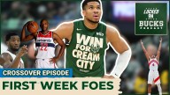 Opening Act: Previewing the Bucks' first week of games against the Wizards, Raptors and Cavs