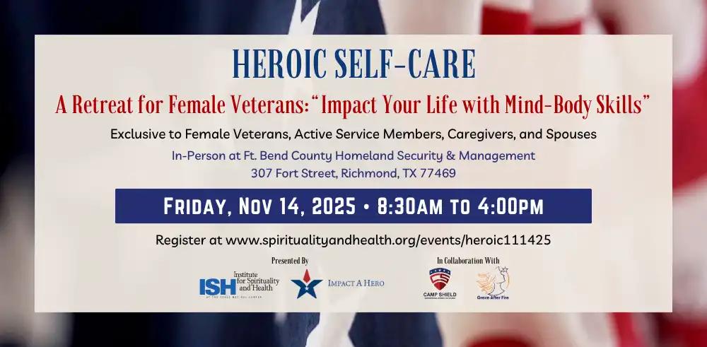 Heroic Self-Care Retreat for Female Veterans in Ft. Bend County