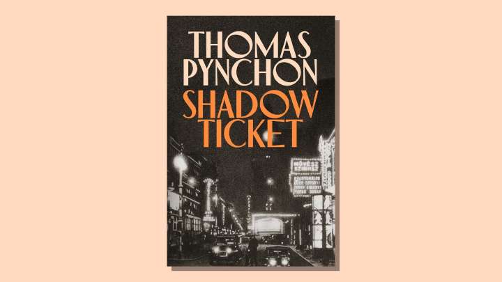 Shadow Ticket: Thomas Pynchon’s first novel in over a decade