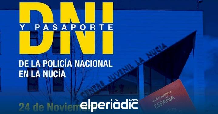 El 24 de noviembre vuelve la Oficina del DNI y Pasaporte a La Nucía