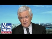 Newt Gingrich: Trump is on the verge of becoming a world figure like FDR, Churchill