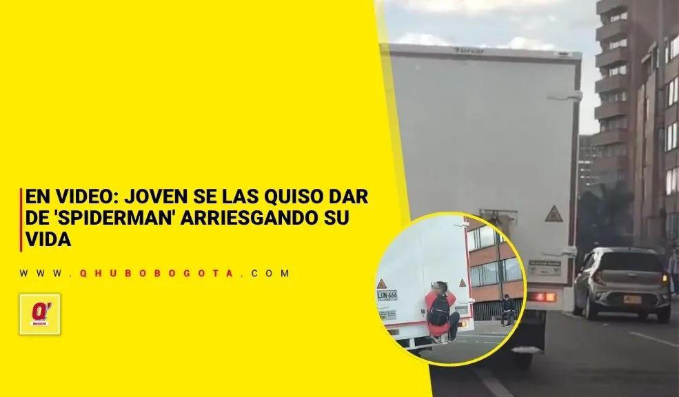 En video: joven pone en riesgo su vida al colgarse de un camión en vía principal