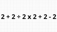 ¿Cuánto es 2 + 2 ÷ 2 x 2 + 2 - 2 ? El desafío matemático que confunde a los genios