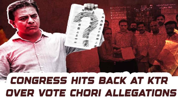 Congress Hits Back at KTR Over Voter List Allegations, Calls His Claims a ‘Political Drama’