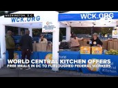 World Central Kitchen offers free meals in DC to furloughed federal workers