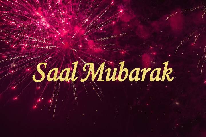 Happy New Year 2025: Saal Mubarak Wishes, Messages, Greetings, Quotes And More