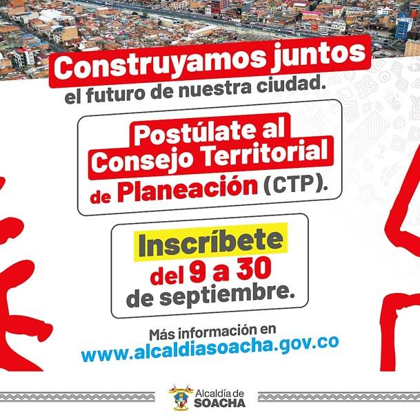 Soacha abre convocatoria para integrar vacantes del Consejo Territorial de Planeación (CTP) 2025