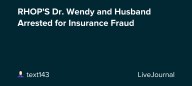 RHOP'S Dr. Wendy and Husband Arrested for Insurance Fraud: ohnotheydidnt