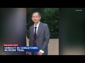 Man found guilty of murder in Chinatown shooting death of 71