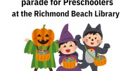 Happy Halloween Preschool Story Time October 30, 2025 at Richmond Beach Library