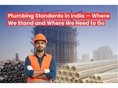India’s Plumbing Industry Faces Urgent Need for Standards