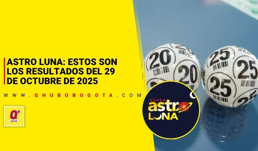 Astro Luna: estos son los resultados del 29 de octubre de 2025 - Noticias de Bogotá y Cundinamarca