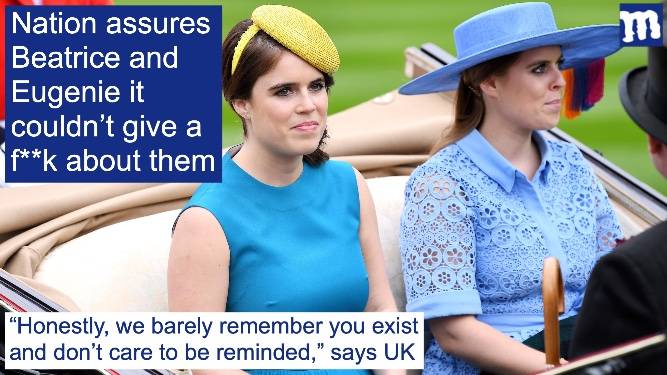 Nation assures Beatrice and Eugenie it couldn’t give a f**k about them
