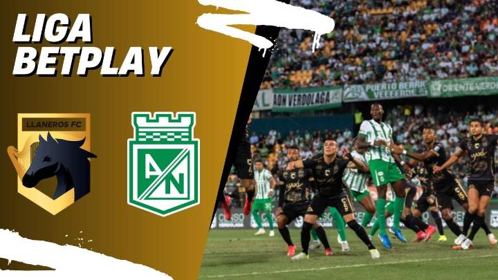 Llaneros FC vs Atlético Nacional: Hoy en VIVO y GRATIS por Televisión y plataformas Online