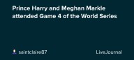 Prince Harry and Meghan Markle attended Game 4 of the World Series : ohnotheydidnt