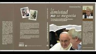 El libro de Gustavo Vera con cartas del Papa Francisco: "La amistad no se negocia"