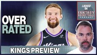 Sacramento Kings Fantasy Basketball Preview | Why Domantas Sabonis Might Be Overvalued