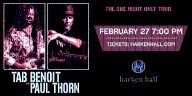 Harken Hall Announces Tab Benoit + Paul Thorn