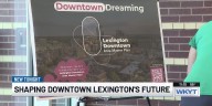 Lexington seeks community input for downtown master plans