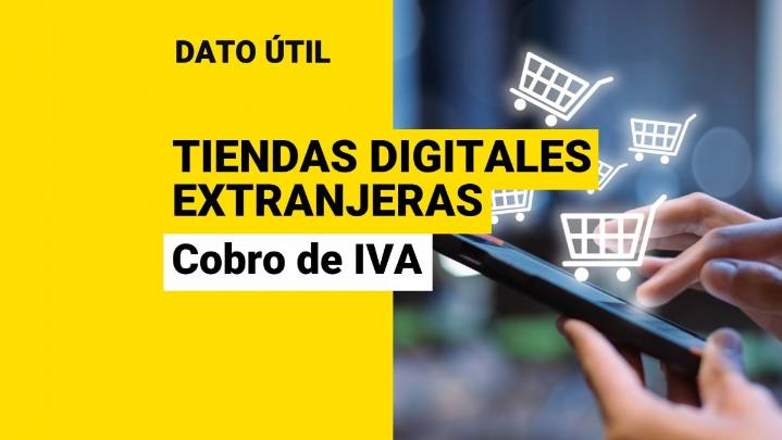 Último día para comprar sin IVA en tiendas digitales extranjeras: ¿En qué casos se cobrará impuesto?