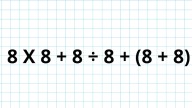 ¿Cuánto es 8 X 8 + 8 ÷ 8 + (8 + 8)? La cuenta matemática que pone a prueba a los genios