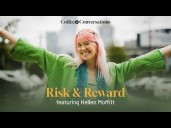 Risk & Reward: Featuring Hellen Moffitt