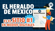 El Heraldo de México, sitio de noticias más visitado en México durante agosto 2025