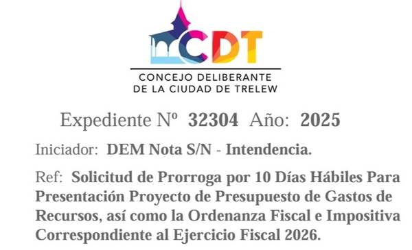 La Municipalidad de Trelew pidió una prórroga para presentar el Presupuesto 2026