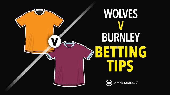 Wolves v Burnley prediction and betting tips - Can Wolves find elusive first win?
