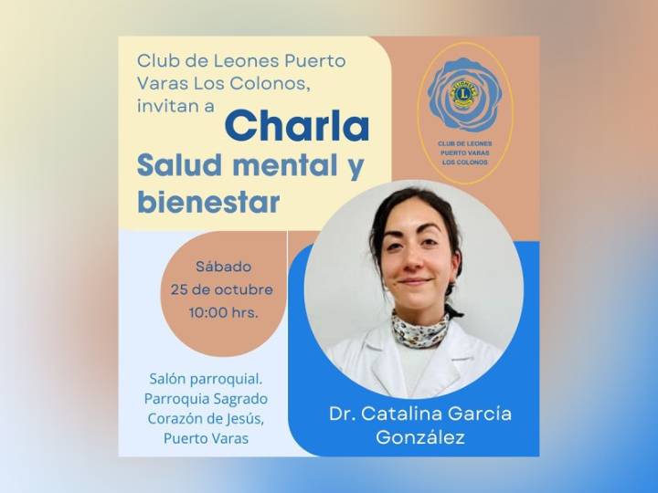 Club de Leones Puerto Varas “Los Colonos” invita a charla sobre salud mental y bienestar