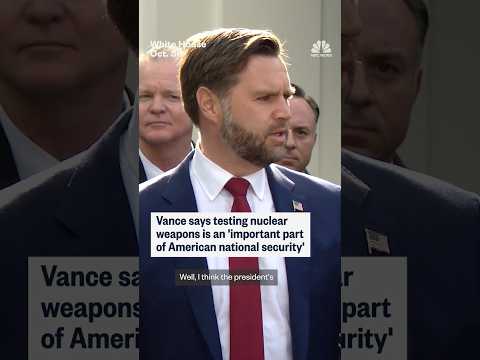 Vance says testing nuclear weapons is an 'important part of American national security'