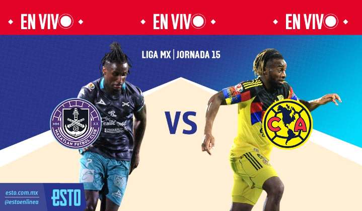 Mazatlán vs América: Sigue en vivo el de la jornada 15 del Apertura 2025