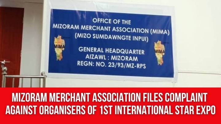 Mizoram Merchant Association Files Complaint Against Organisers of 1st International Star Expo