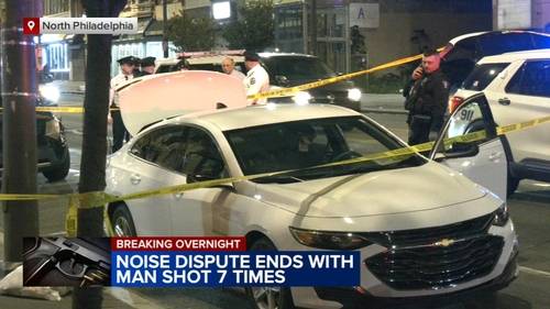 Man shot 7 times after dispute over noise in North Philadelphia