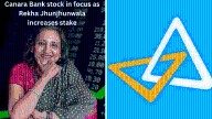 Rekha Jhunjhunwala increases stake in Canara Bank: The impact on the banking stock