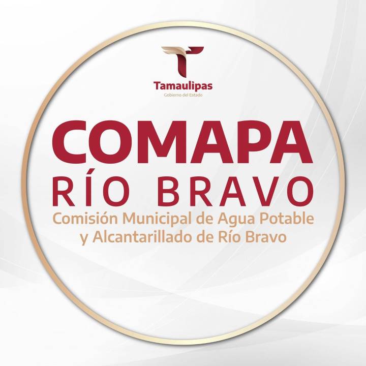 COMAPA RIO BRAVO INFORMA: