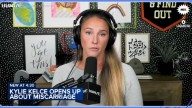 Kylie Kelce opens up about past miscarriage in emotional 'Not Gonna Lie' podcast episode