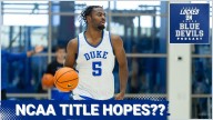 Can Duke Basketball's REVAMPED Roster Bring Another National Championship to Durham?