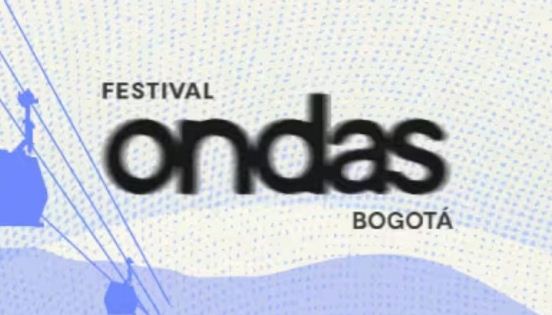 Festival Ondas — nueva propuesta musical para Bogotá en 2026