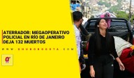 Aterrador: megaoperativo policial en Río de Janeiro deja 132 muertos