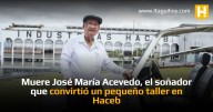 Muere José María Acevedo, el soñador que convirtió un pequeño taller en Haceb