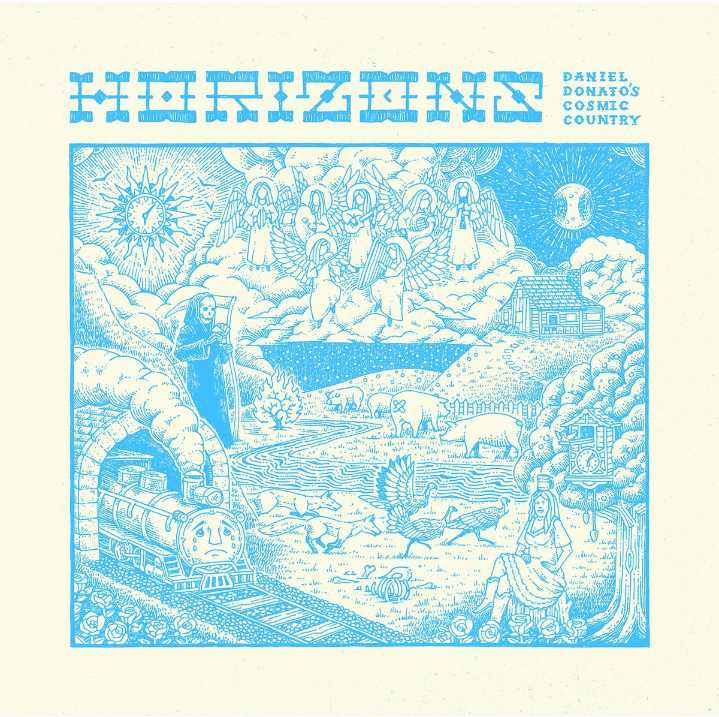 Horizons by Daniel Donato’s Cosmic Country