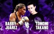 Barby Juárez vs Tomomi Takano EN VIVO: ¿Dónde ver la pelea de boxeo HOY?