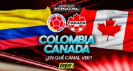 Dónde ver Colombia vs. Canadá EN VIVO: canales que televisan el amistoso FIFA